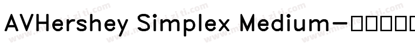 AVHershey Simplex Medium字体转换